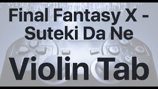 Learn Final Fantasy X  Suteki Da Ne on Violin  How to Play Tutorial [upl. by Arta]