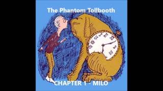 The Phantom Tollbooth  CH 1  Milo [upl. by Nnahoj430]