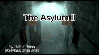 The Asylum II  Solo Piano [upl. by Vivl]