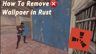 How to remove wallpaper in Rust [upl. by Warren]