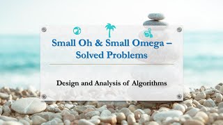 Small Oh amp Small Omega  Solved Problems [upl. by Cahra]