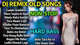 DJ REMIX OLD SONGS  DJ NONSTOP MASHUP 2024  BEST 8090S HINDI REMIX SONGS  HARD BASS DJ SONGS [upl. by Yntrok]