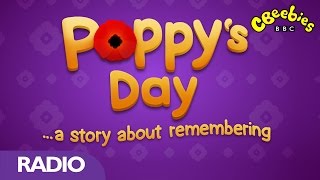 CBeebies Radio “Poppy’s Day” [upl. by Snave858]