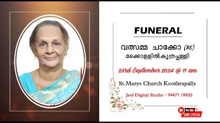 FUNERAL SERVICE  വത്സമ്മ ചാക്കോ 75 [upl. by Noreen888]