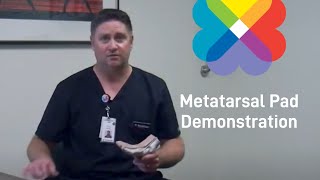 Metatarsal Pad Demonstration  ThedaCare Orthopedic Care [upl. by Amelina]