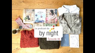 By Night  Episode 46  Et si nous revenions au slow DIY [upl. by Ynattir]