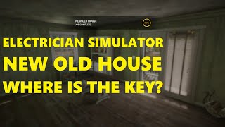 Electrician Simulator  Misson New old house [upl. by Toscano]