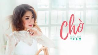 Album quotChờquot  Hương Tràm  Audio Official  Nhạc Trẻ Hay 2017 [upl. by Eevets]