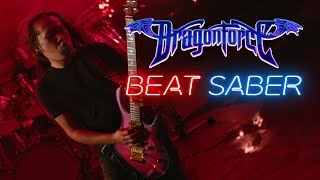 DragonForce  Power of the Saber Blade Beat Saber OST6 [upl. by Uni40]