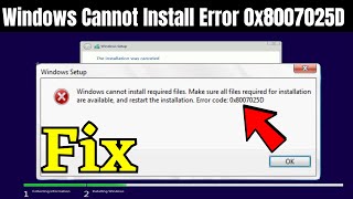 Fix Windows cannot install required files Error 0x8007025D [upl. by Ehcar]