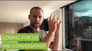 Losing Focus MidConversation Due to Anxiety [upl. by Hammock]