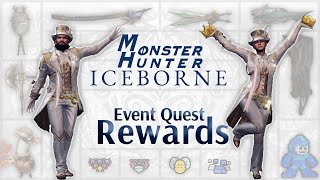 All Event Quest Rewards in Monster Hunter World Iceborne [upl. by Sinclair404]