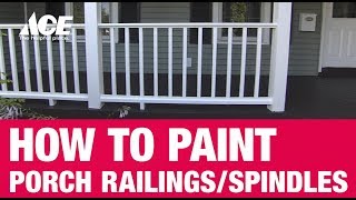 How To Paint Porch Railings  Ace Hardware [upl. by Sager696]