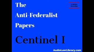 The Anti Federalist Papers Full Audiobook [upl. by Aivekal]