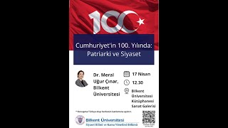 Cumhuriyetin 100 Yılında Patriarki ve Siyaset [upl. by Seravat]