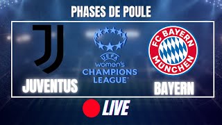 🔴 JUVENTUS  BAYERN ⚽  WOMENS CHAMPIONS LEAGUE LE CHOC  womensfootball live [upl. by Yenobe]