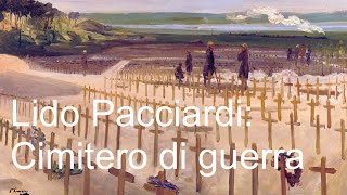 Lido Pacciardi Cimitero di guerra [upl. by Hagen]