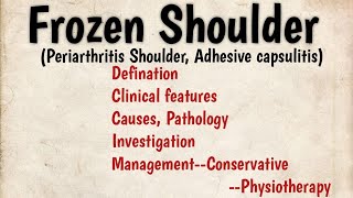 Frozen shoulder Notes periarthritis Adhesive capsulitis Clinical features Management [upl. by Schilling381]