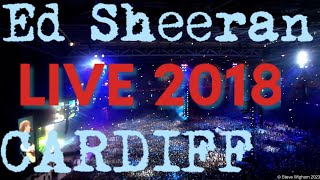 Ed Sheeran ÷ DIVIDE ÷Tour 2018  Principality Stadium CARDIFF LIVE Highlights [upl. by Latreshia]