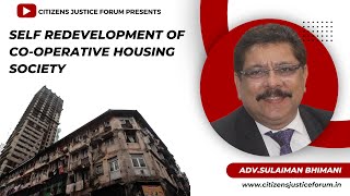 Self Redevelopment of Cooperative Housing Society by Adv Sulaiman Bhimani [upl. by Irwinn]