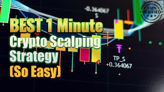 Best 1 Minute Crypto Scalping STRATEGY So Easy [upl. by Mcdowell469]