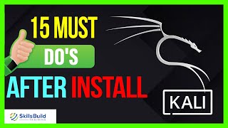 15 Things You MUST DO After Installing Kali Linux [upl. by Oren]