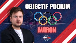 OBJECTIF PODIUM Ép1 Laviron  Les chances de médailles 🇫🇷 à Paris 2024 [upl. by Kroo169]