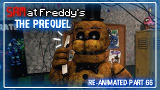 SFMFNAF 5AM At Freddys The Prequel  ReAnimated Part 66 [upl. by Ilan]