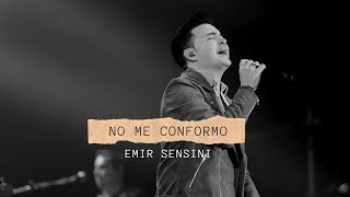 EMIR SENSINI  quotNo me Conformoquot Video Oficial [upl. by Stover]