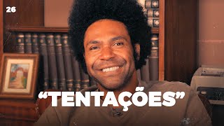 TENTAÇÕES  Thalles Roberto EP26 [upl. by Amaras]