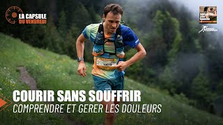 Courir sans souffrir  comprendre et gérer les douleurs [upl. by Anayeek822]