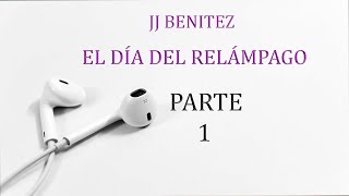 JJ Benítez quotEl día del REMLÁPAGOquot 1 Adamus Evana [upl. by Rasecoiluj]