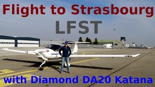 ✈ Flight to Strasbourg with Diamond DA20 Katana [upl. by Ynaiffit]