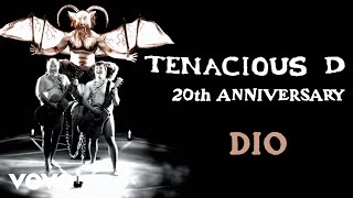 Tenacious D  Dio Official Audio [upl. by Drugge]