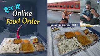 Prasanthi Express 18463 Me Online Food Ki Review  All About India [upl. by Abagael]