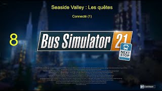 Bus Simulator 21  Seaside Valley  Mission  Ep 8 Connecté 1 [upl. by Brigitte]