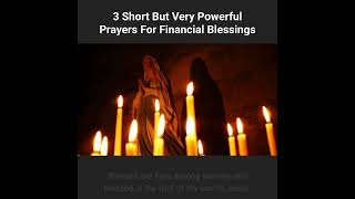 3 Short amp Very Powerful Prayers For Financial Blessings [upl. by Latvina499]