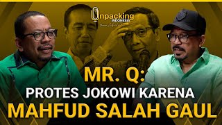 Mr Q Protes Jokowi Karena Mahfud Salah Gaul❗ Unpacking Indonesia Podcast [upl. by Tiedeman]