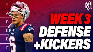 MUST START Defense amp Kicker Rankings and Tiers – Week 3 Fantasy Football [upl. by Rube]