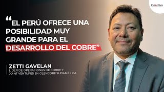 Entrevista a Zetti Gavelan Líder de operaciones de cobre y Joint Ventures en Glencore Sudamérica [upl. by Gurevich685]