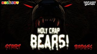 HOLY CRAP BEARS  ¡Odiosos babosos ya no queremos osos [upl. by Rehptosirhc]