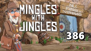 Mingles with Jingles Episode 386 [upl. by Notnilk808]