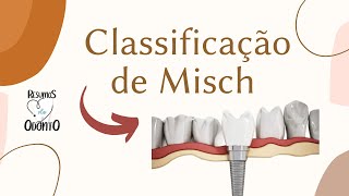 CLASSIFICAÇÃO DE MISCH  RESUMOS DE ODONTO [upl. by Ettenotna]