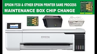 Epson Printer chip changeEPSON F530 amp OTHER EPSON PRINTER SAME PROCESS [upl. by Edmunda]