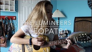 Cleopatra The Lumineers acoustic cover [upl. by Cesaria675]