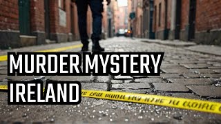 A Trail Of Bloodshed  Ireland Crime Documentary [upl. by Mendez]