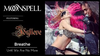 MOONSPELL  Breathe Until Were No More  avantgarde folk metal dance [upl. by Bronwyn]