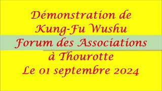 Démonstration de KungFu Wushu Thourotte 01 09 2024 [upl. by Alegna]