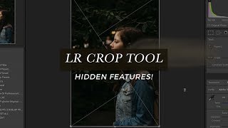 Lightroom Crop Overlays  Golden Ratio Crop Guide  More HIDDEN Crop Tools [upl. by Durwin152]