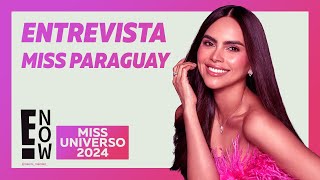 MISS UNIVERSO MISS PARAGUAY BUSCA SER UNA LÍDER CON CORONA [upl. by Amlev]